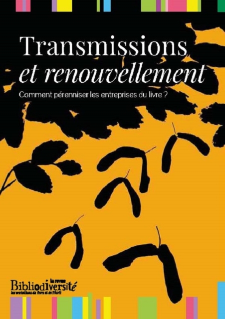 Transmission et renouvellement