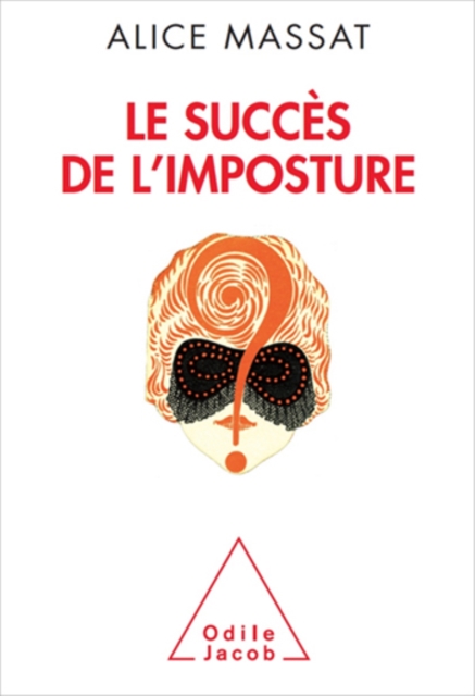 Le Succès de l’imposture
