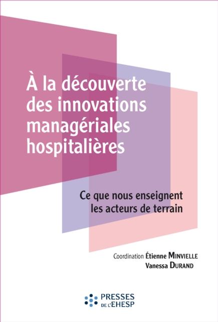 A la découverte des innovations managériales hospitalières