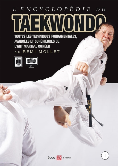 L'Encyclopédie du Taekwondo, Tome 1