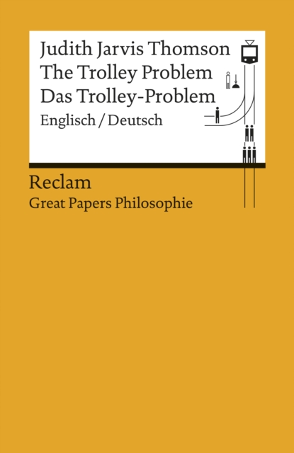 Trolley Problem / Das Trolley-Problem. Englisch/Deutsch