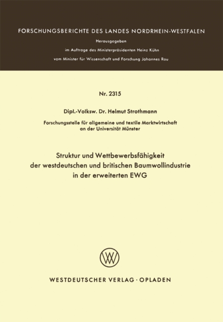 Struktur und Wettbewerbsfähigkeit der westdeutschen und britischen Baumwollindustrie in der erweiterten EWG