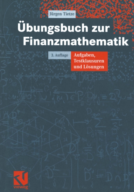Übungsbuch zur Finanzmathematik