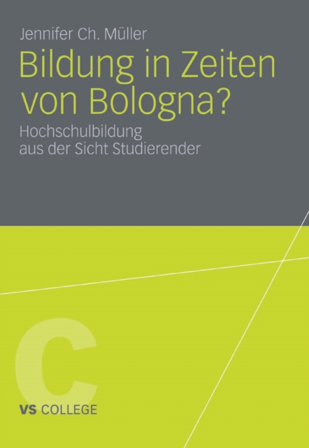Bildung in Zeiten von Bologna?