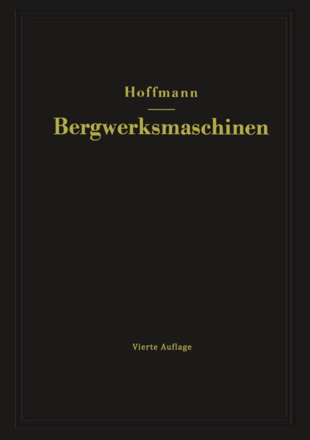 Lehrbuch der Bergwerksmaschinen