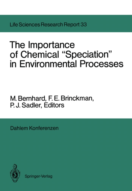 Importance of Chemical "e;Speciation"e; in Environmental Processes