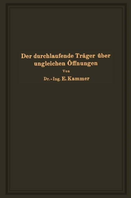 Der durchlaufende Träger über ungleichen Öffnungen
