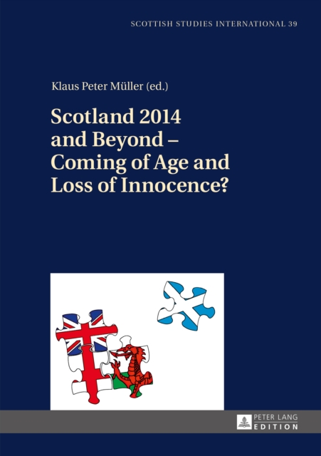 Scotland 2014 and Beyond - Coming of Age and Loss of Innocence?