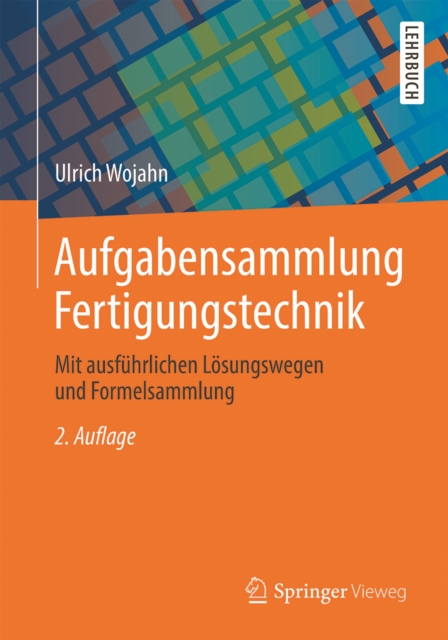 Aufgabensammlung Fertigungstechnik