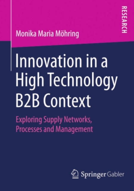 Innovation in a High Technology B2B Context