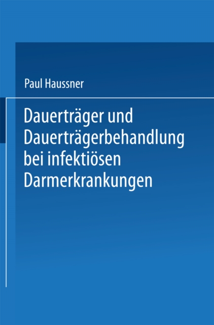 Dauerträger und Dauerträgerbehandlung bei infektiösen Darmerkrankungen