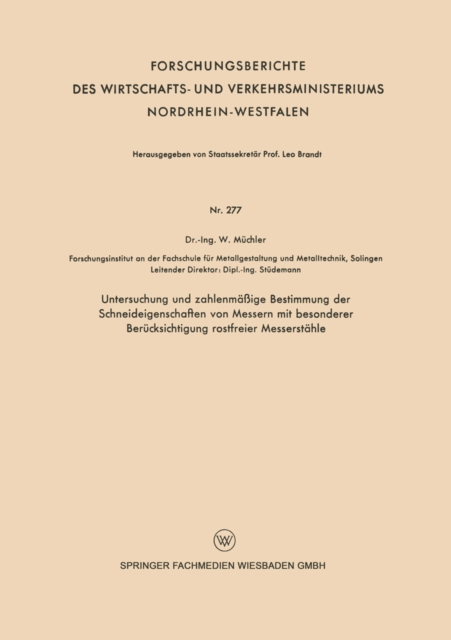Untersuchung und zahlenmäßige Bestimmung der Schneideigenschaften von Messern mit besonderer Berücksichtigung rostfreier Messerstähle