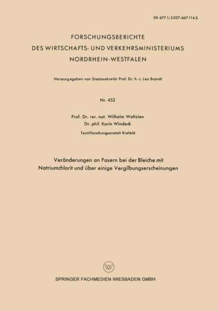 Veränderungen an Fasern bei der Bleiche mit Natriumchlorit und über einige Vergilbungserscheinungen