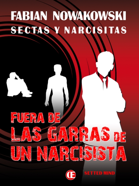 Fuera de las garras de un narcisista