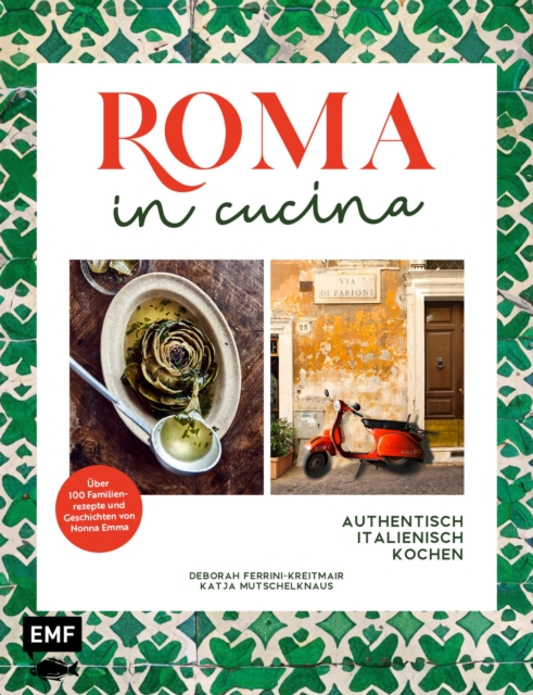 Roma in cucina – Italienisch Kochen