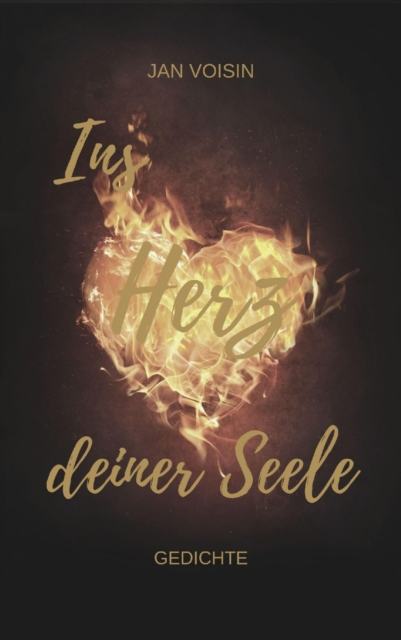 Ins Herz deiner Seele