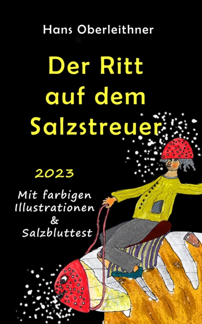 Der Ritt auf dem Salzstreuer