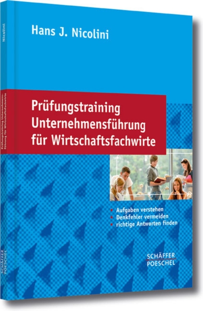 Prüfungstraining Unternehmensführung für Wirtschaftsfachwirte