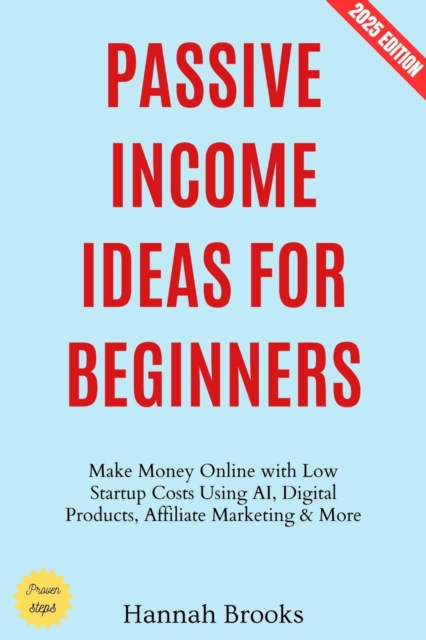 Passive Income Ideas for Beginners: