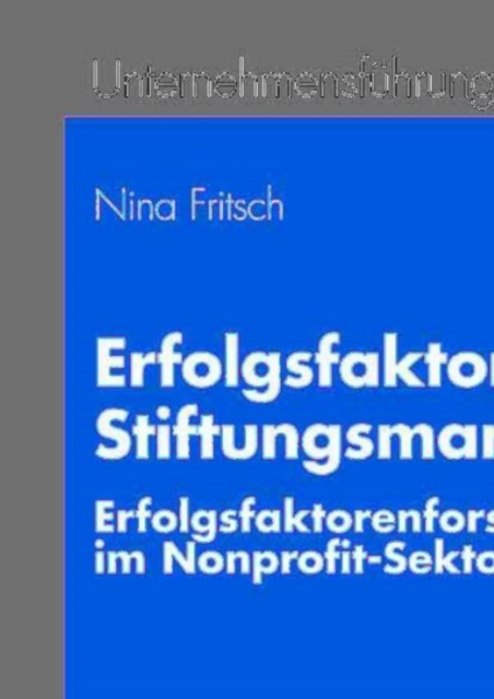 Erfolgsfaktoren im Stiftungsmanagement