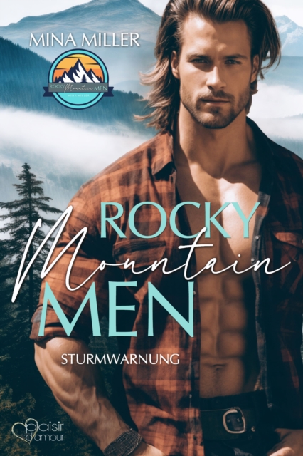 Rocky Mountain Men Teil 1: Sturmwarnung