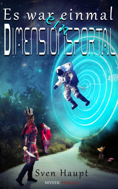 Es war einmal ein Dimensionsportal