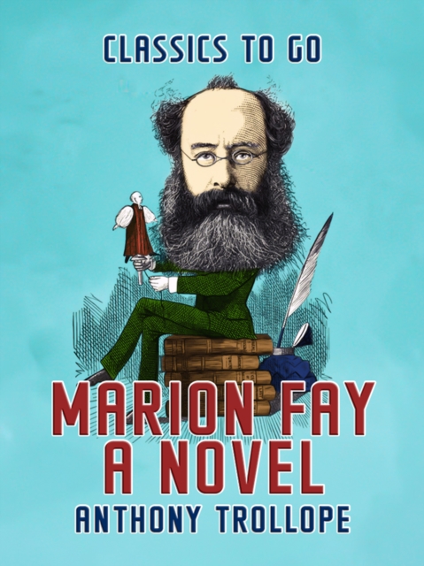 Marion Fay A Novel