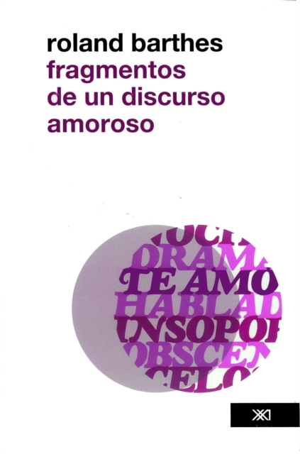 Fragmentos de un discurso amoroso