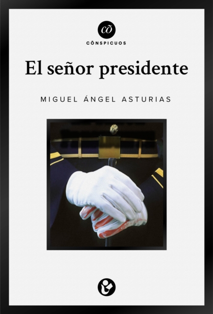 El senor presidente