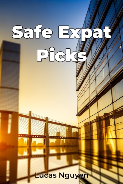 Safe Expat Picks