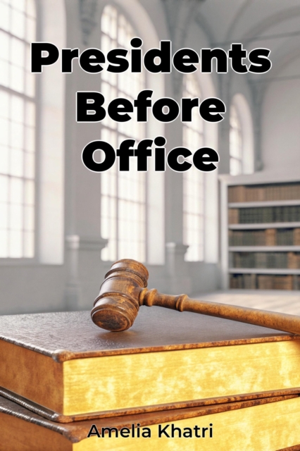 Presidents Before Office