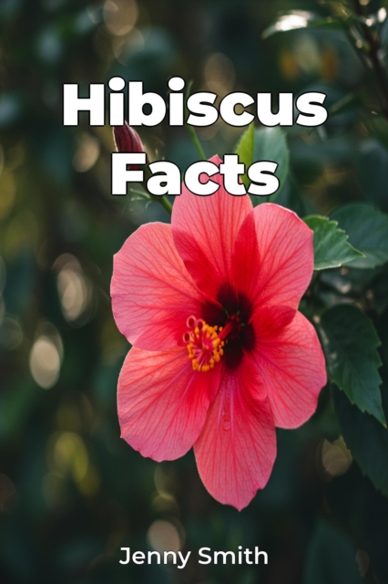 Hibiscus Facts