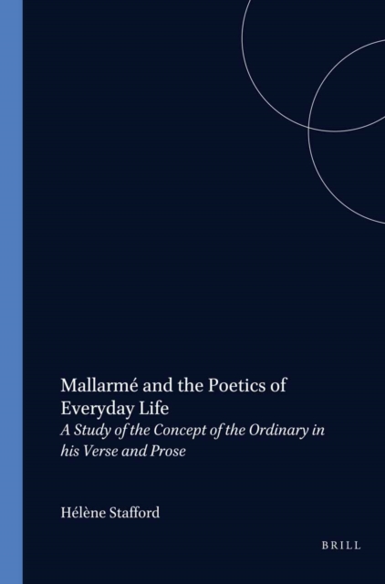 Mallarme and the Poetics of Everyday Life