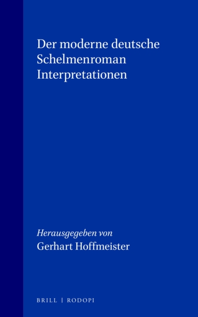 moderne deutsche Schelmenroman Interpretationen