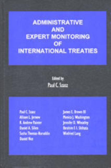 Administrative and Expert Monitoring of International Treaties