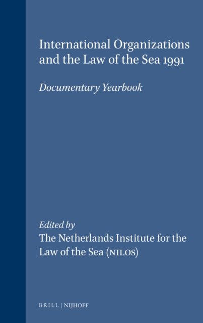 International Organizations and the Law of the Sea 1991
