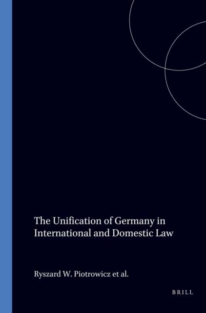 Unification of Germany in International and Domestic Law