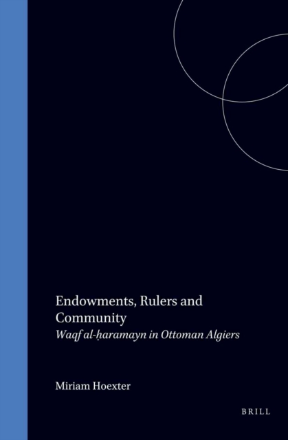 Endowments, Rulers and Community
