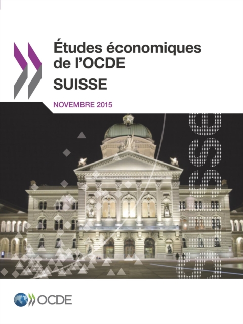 Etudes economiques de l'OCDE : Suisse 2015