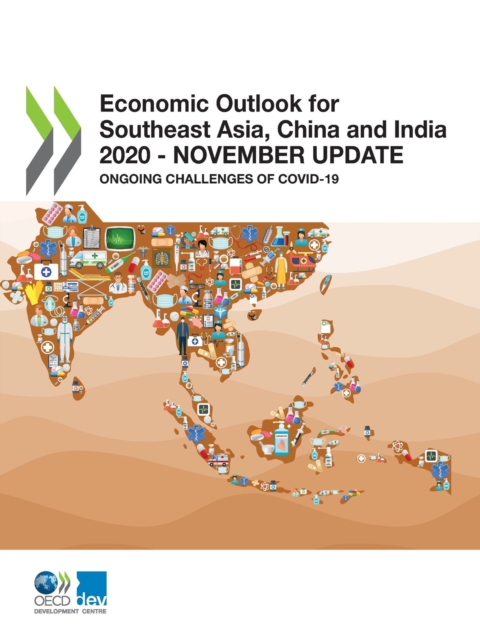 Economic Outlook for Southeast Asia, China and India 2020 - November Update Ongoing Challenges of COVID-19