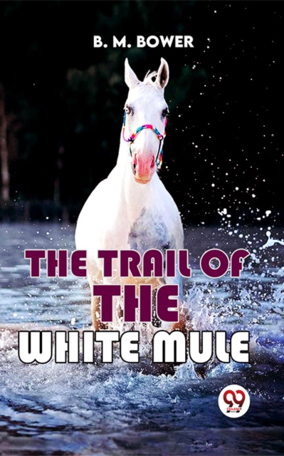Trail Of The White Mule