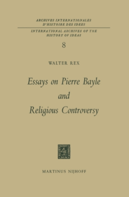 Essays on Pierre Bayle and Religious Controversy