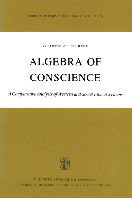Algebra of Conscience