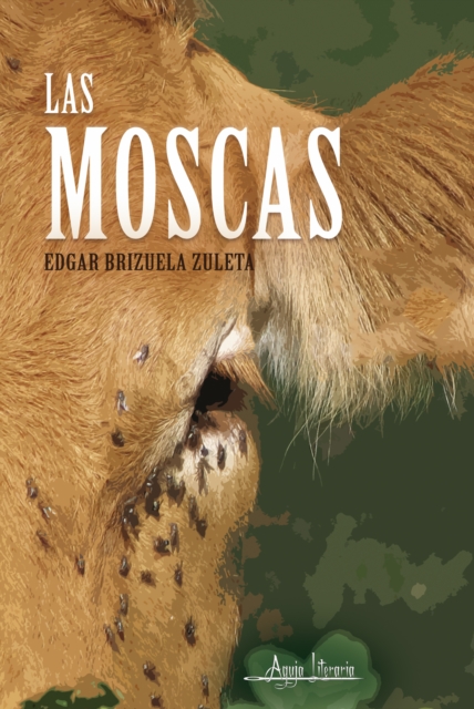Las moscas