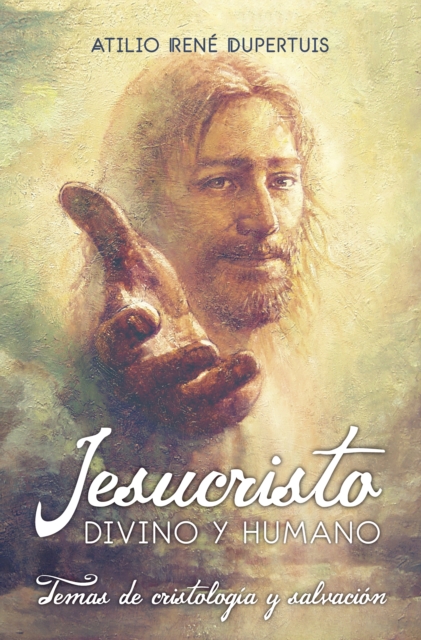 Jesucristo, divino y humano
