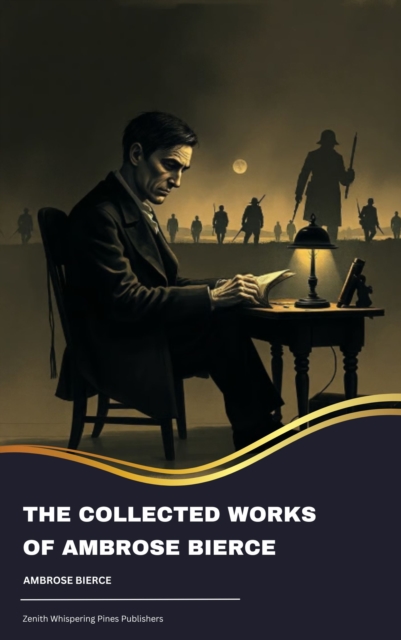 collected works of Ambrose Bierce