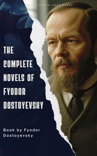 Complete Novels of Fyodor Dostoevsky
