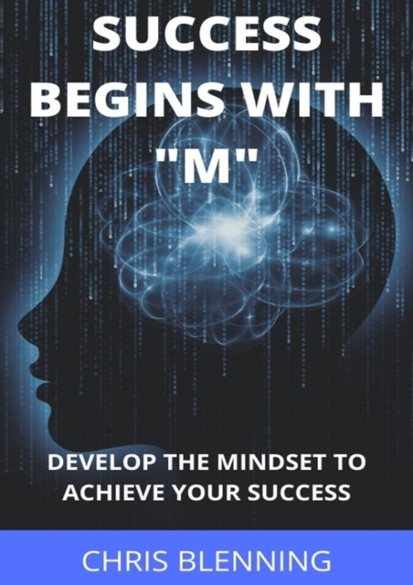 Success Begins With &quote;M&quote;