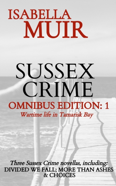 Sussex Crime Omnibus edition: 1