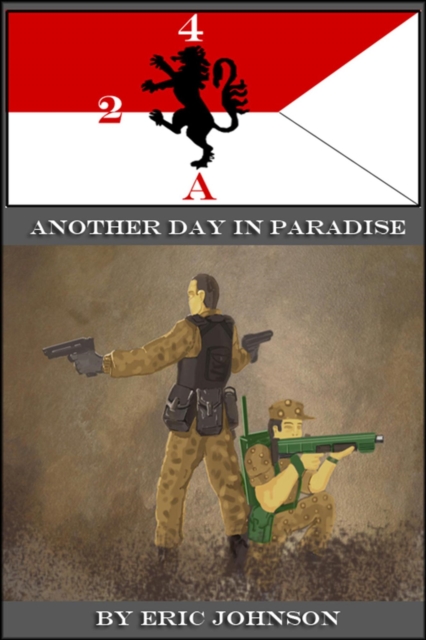 2-4 Cavalry Book 3: Another Day In Paradise